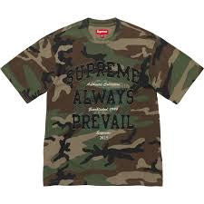 Supreme Always Prevail Tee Camo